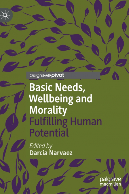 BASIC NEEDS, WELLBEING AND MORALITY