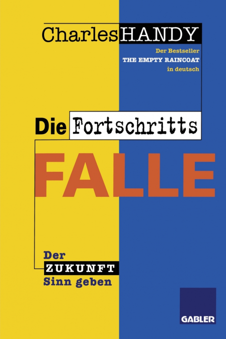 DIE FORTSCHRITTSFALLE