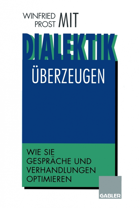 MIT DIALEKTIK UBERZEUGEN