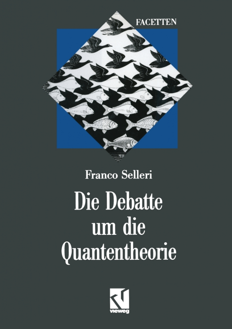 DIE DEBATTE UM DIE QUANTENTHEORIE