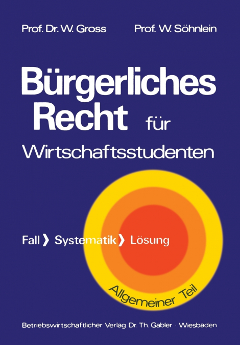 BURGERLICHES RECHT FUR WIRTSCHAFTSWISSENSCHAFTLER