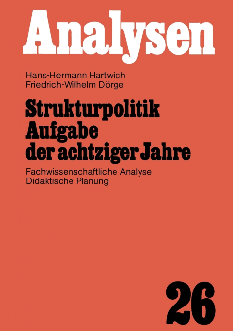 STRUKTURPOLITIK AUFGABE DER ACHTZIGER JAHRE