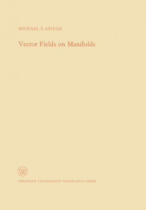 VECTOR FIELDS ON MANIFOLDS