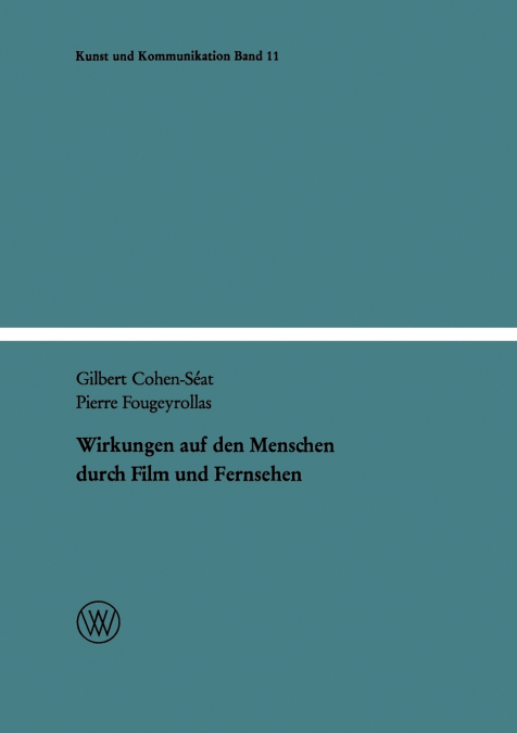 WIRKUNGEN AUF DEN MENSCHEN DURCH FILM UND FERNSEHEN