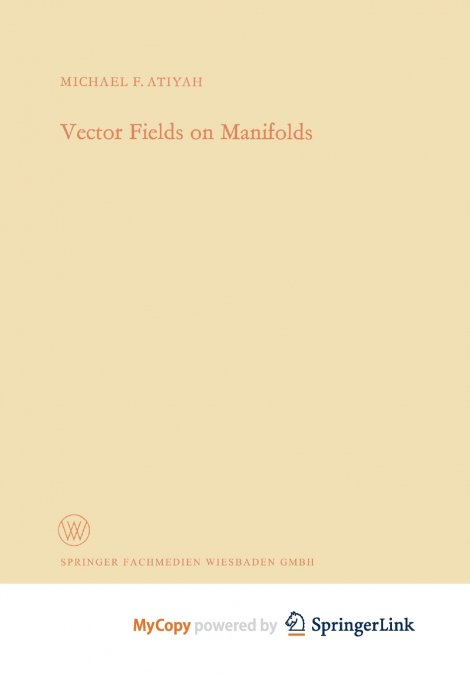 VECTOR FIELDS ON MANIFOLDS