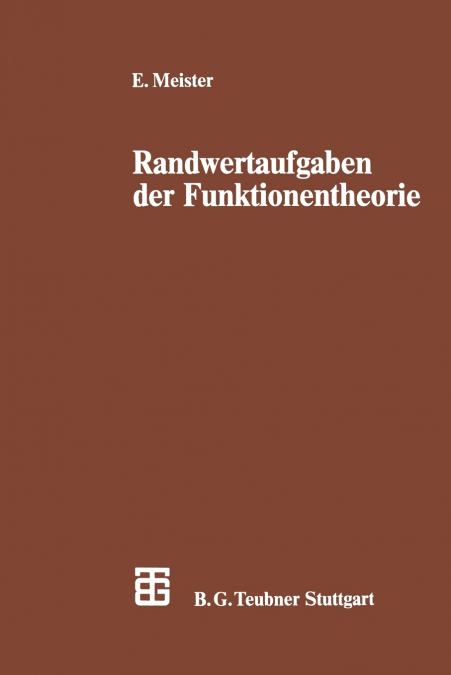 RANDWERTAUFGABEN DER FUNKTIONENTHEORIE