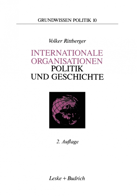 INTERNATIONALE ORGANISATIONEN - POLITIK UND GESCHICHTE