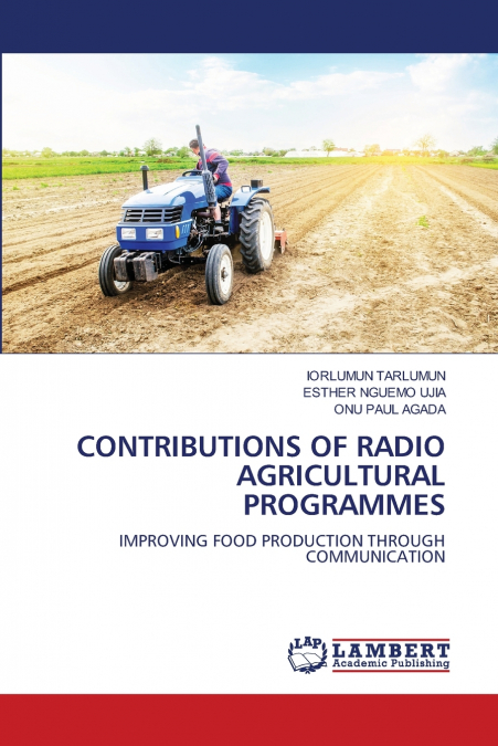 CONTRIBUTIONS OF RADIO AGRICULTURAL PROGRAMMES