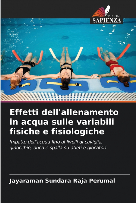 EFFETTI DELL?ALLENAMENTO IN ACQUA SULLE VARIABILI FISICHE E