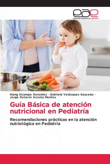 GUIA BASICA DE ATENCION NUTRICIONAL EN PEDIATRIA