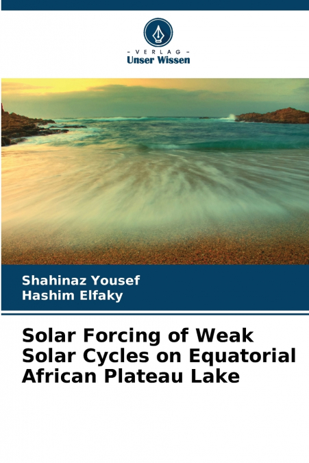 SOLAR FORCING OF WEAK SOLAR CYCLES ON EQUATORIAL AFRICAN PLA