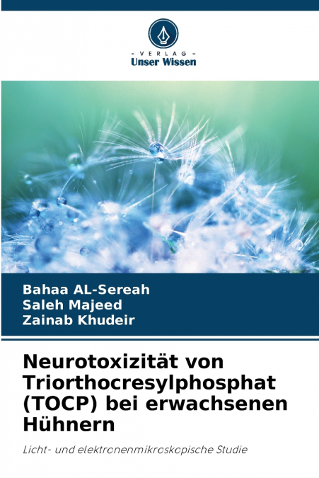 NEUROTOXIZITAT VON TRIORTHOCRESYLPHOSPHAT (TOCP) BEI ERWACHS