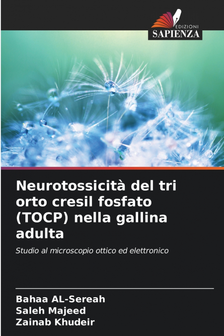 NEUROTOSSICITA DEL TRI ORTO CRESIL FOSFATO (TOCP) NELLA GALL