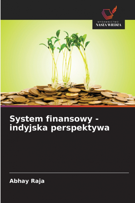 SYSTEM FINANSOWY - INDYJSKA PERSPEKTYWA
