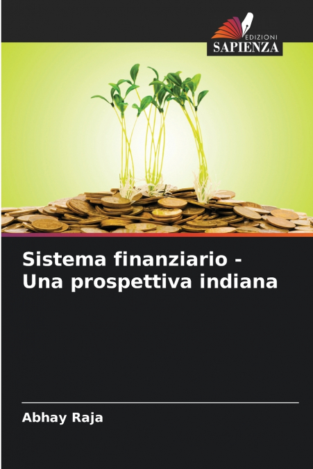 SISTEMA FINANZIARIO - UNA PROSPETTIVA INDIANA