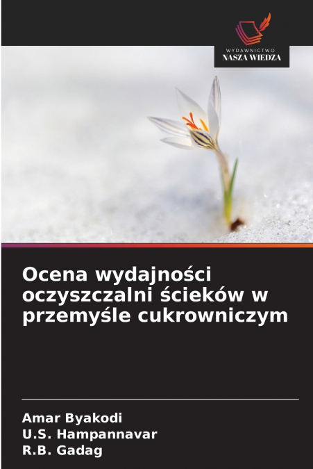 OCENA WYDAJNO?CI OCZYSZCZALNI ?CIEKOW W PRZEMY?LE CUKROWNICZ