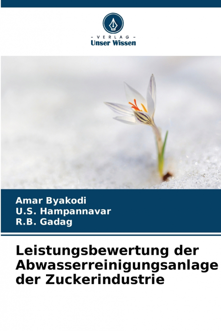 LEISTUNGSBEWERTUNG DER ABWASSERREINIGUNGSANLAGE DER ZUCKERIN