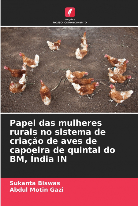 PAPEL DAS MULHERES RURAIS NO SISTEMA DE CRIA�AO DE AVES DE C