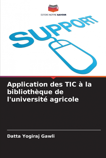 APPLICATION DES TIC A LA BIBLIOTHEQUE DE L?UNIVERSITE AGRICO