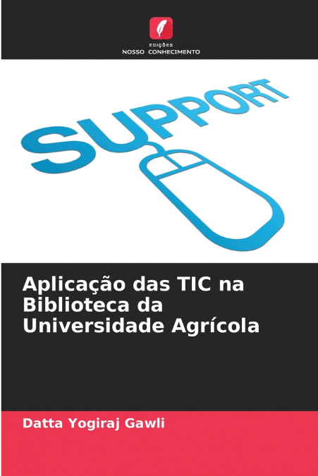 APLICA�AO DAS TIC NA BIBLIOTECA DA UNIVERSIDADE AGRICOLA
