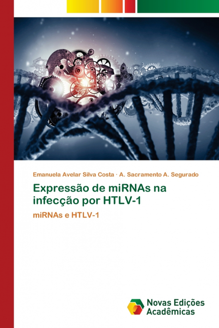 EXPRESSAO DE MIRNAS NA INFECAO POR HTLV-1
