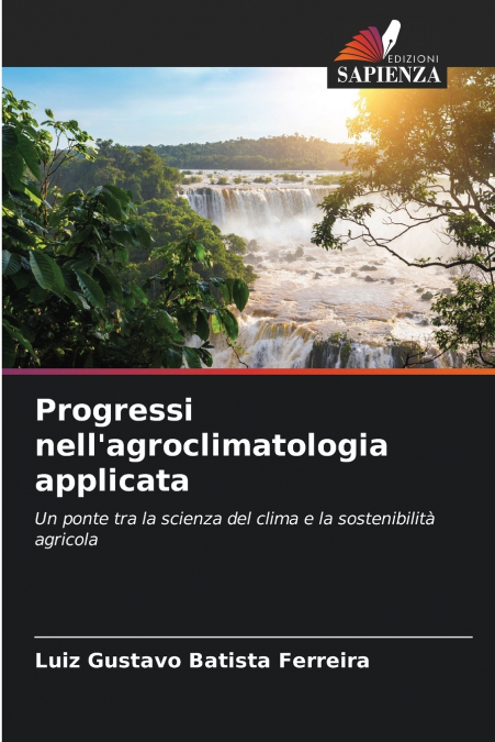 PROGRESSI NELL?AGROCLIMATOLOGIA APPLICATA