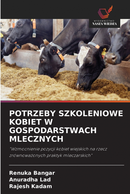 POTRZEBY SZKOLENIOWE KOBIET W GOSPODARSTWACH MLECZNYCH