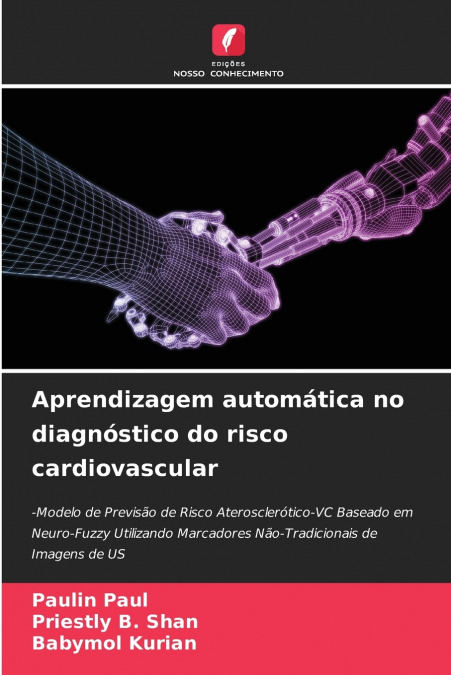 APRENDIZAGEM AUTOMATICA NO DIAGNOSTICO DO RISCO CARDIOVASCUL