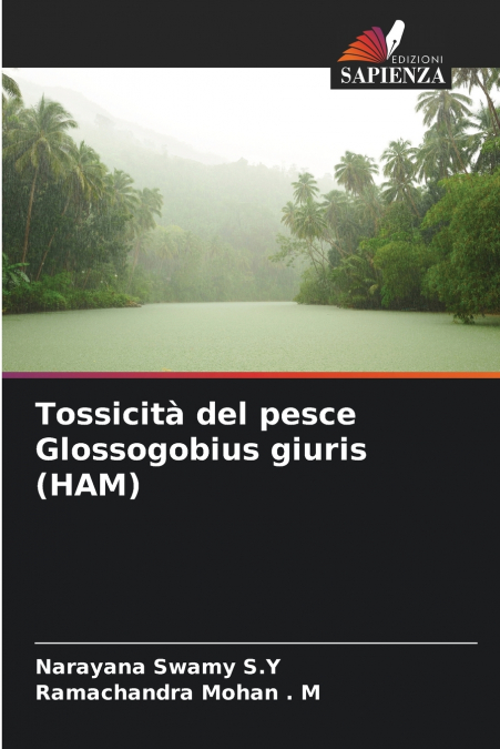 TOXIZITAT DES FISCHES GLOSSOGOBIUS GIURIS (HAM)
