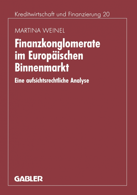FINANZKONGLOMERATE IM EUROPAISCHEN BINNENMARKT