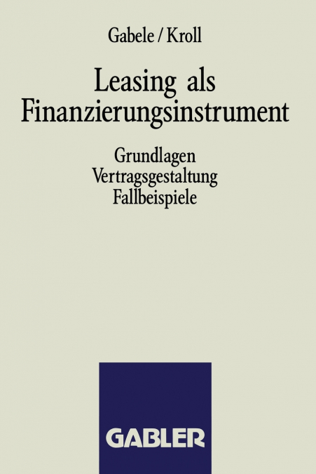 LEASING ALS FINANZIERUNGSINSTRUMENT