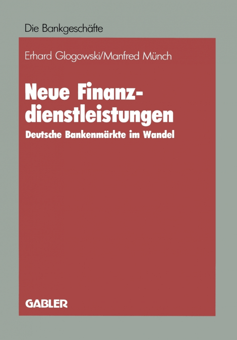 NEUE FINANZDIENSTLEISTUNGEN