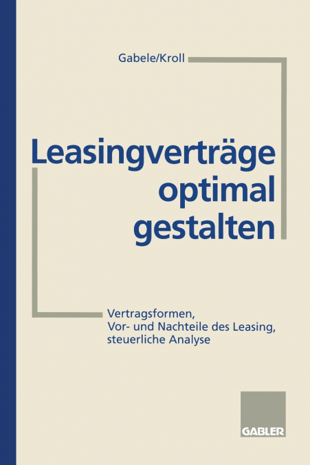 LEASINGVERTRAGE OPTIMAL GESTALTEN