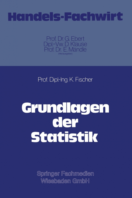GRUNDLAGEN DER STATISTIK
