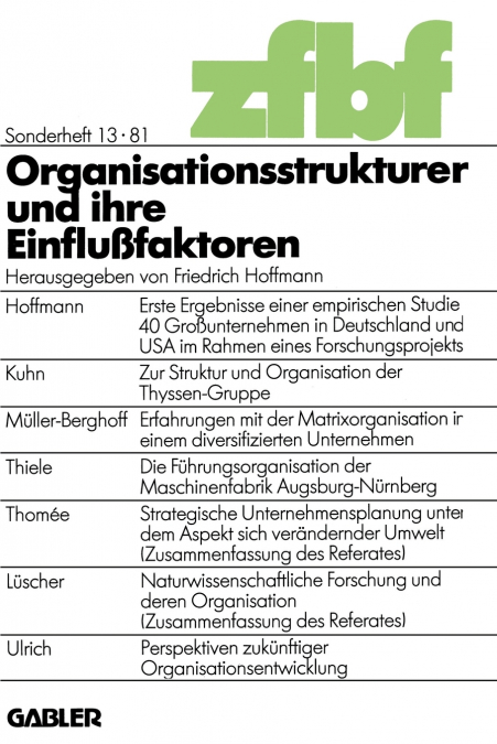 ORGANISATIONSSTRUKTUREN UND IHRE EINFLUSSFAKTOREN