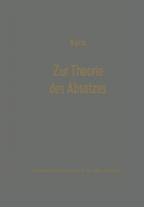ZUR THEORIE DES ABSATZES