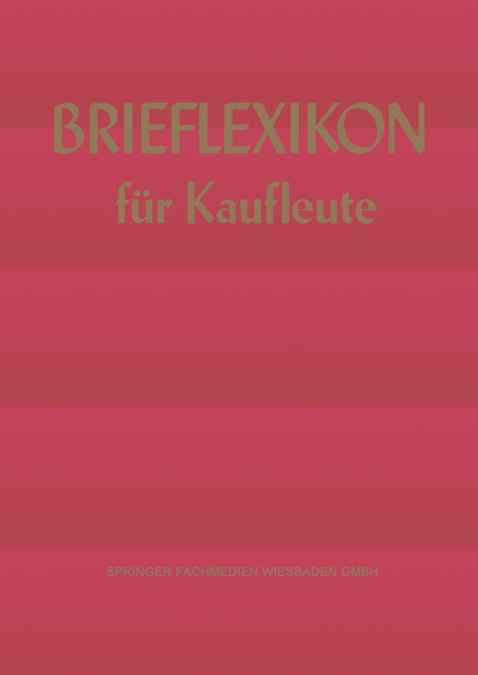 BRIEF-LEXIKON FUR KAUFLEUTE