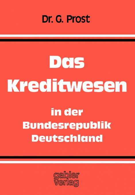 DAS KREDITWESEN IN DER BUNDESREPUBLIK DEUTSCHLAND