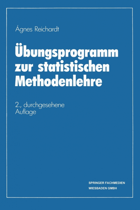?BUNGSPROGRAMM ZUR STATISTISCHEN METHODENLEHRE