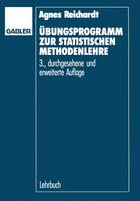 UBUNGSPROGRAMM ZUR STATISTISCHEN METHODENLEHRE