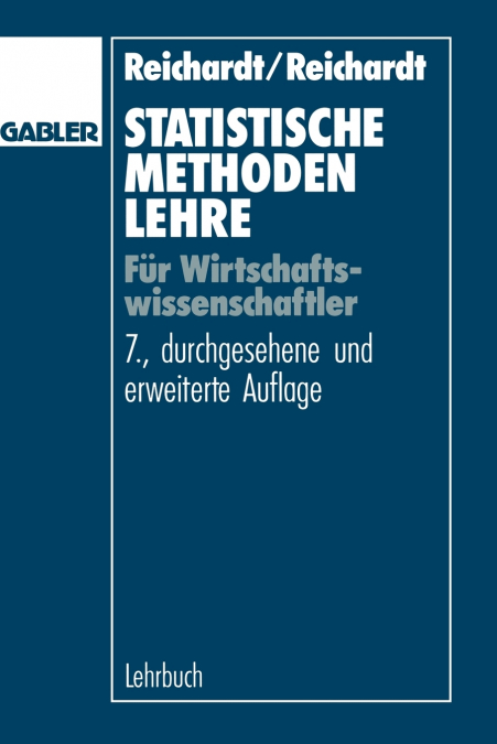 STATISTISCHE METHODENLEHRE FUR WIRTSCHAFTSWISSENSCHAFTLER