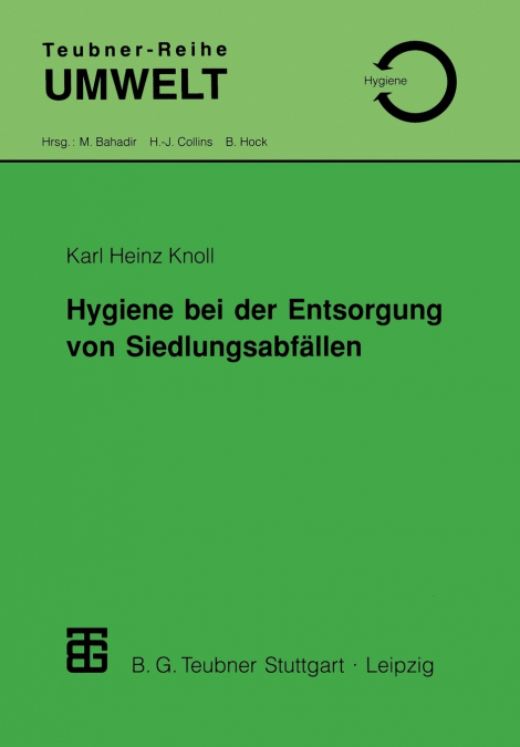 HYGIENE BEI DER ENTSORGUNG VON SIEDLUNGSABFALLEN