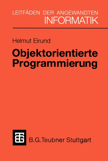 OBJEKTORIENTIERTE PROGRAMMIERUNG
