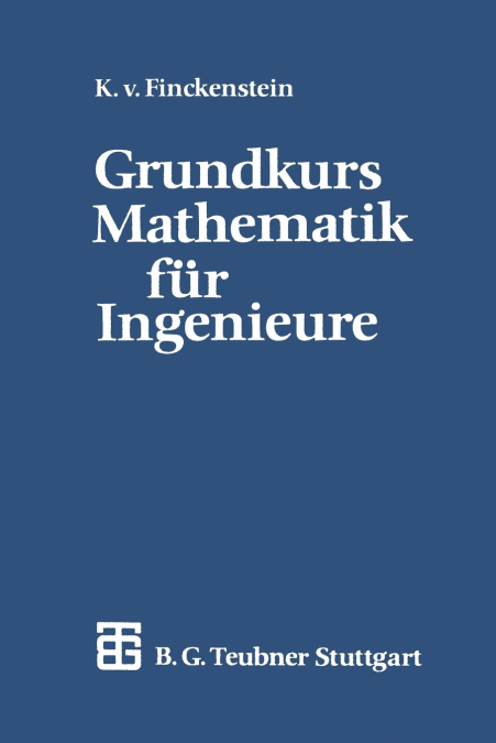 GRUNDKURS MATHEMATIK FUR INGENIEURE