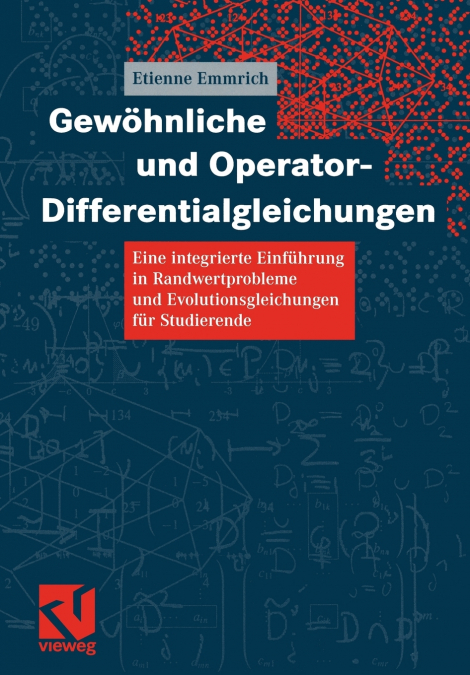 GEWOHNLICHE UND OPERATOR-DIFFERENTIALGLEICHUNGEN