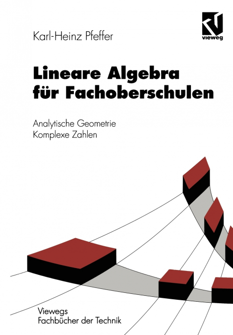 LINEARE ALGEBRA FUR FACHOBERSCHULEN