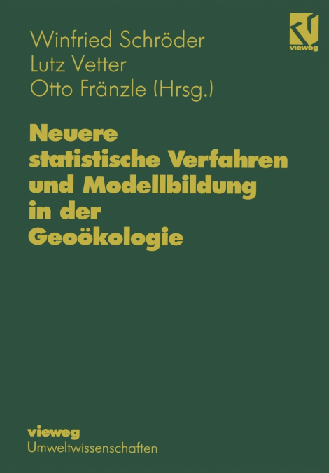 NEUERE STATISTISCHE VERFAHREN UND MODELLBILDUNG IN DER GEOOK
