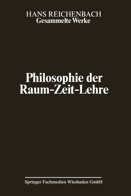 PHILOSOPHIE DER RAUM-ZEIT-LEHRE