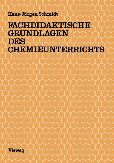 FACHDIDAKTISCHE GRUNDLAGEN DES CHEMIEUNTERRICHTS