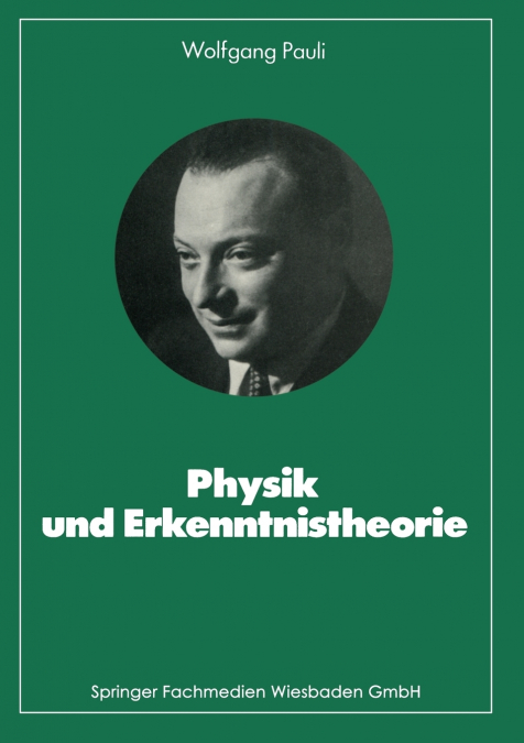 PHYSIK UND ERKENNTNISTHEORIE